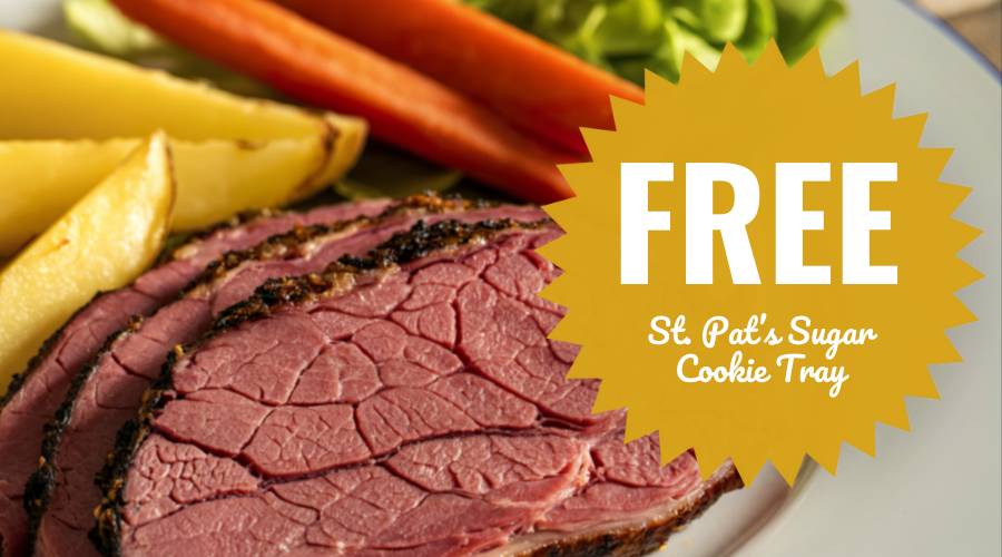 Corned Beef dinner with starburst promo about free sugar cookie tray
